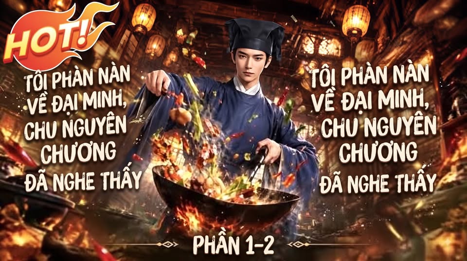 Tôi Phàn Nàn Về Đại Minh - Chu Nguyên Chương Đã Nghe Thấy